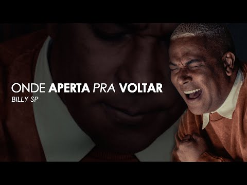 ONDE APERTA PRA VOLTAR - BILLY SP