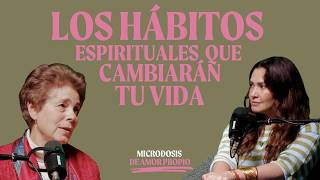 Los hábitos espiritiales que cambiarán tu vida|Elsa lucia Arango