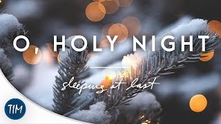 O, Holy Night | Sleeping At Last