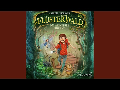 Kapitel 01: Prolog.1 - Flüsterwald - Das Abenteuer beginnt (Staffel I, Band 1)