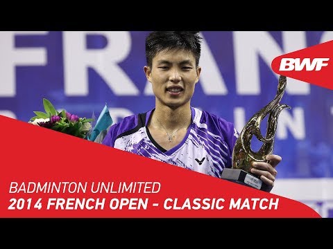 Badminton Unlimited | French Open 2014 - Men's Singles Final - CLASSIC MATCH | BWF 2020