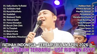 Download lagu FULL ALBUM TERBARU UST. RIDWAN ASYFI - FATIHAH INDONESIA AWAL BULAN APRIL 2026 mp3