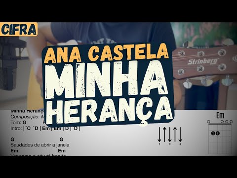 Minha Herança - Ana Castela - Aprender a tocar - Cifra - Violão