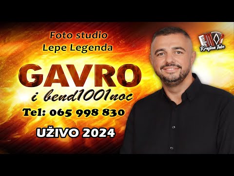 Gavro & Bend 1001 Noć - Da ja budem upravnik šumarstva - KOLO (Uživo 2024)