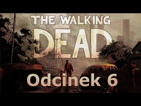 Zagrajmy w The Walking Dead Odcinek 6 - Kanibale !!! :O