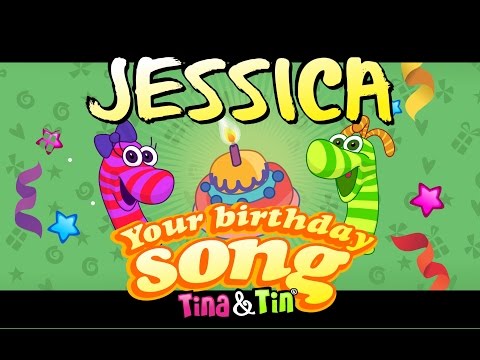 Tina&Tin Happy Birthday JESSICA (Personalized Songs For Kids) #PersonalizedSongs