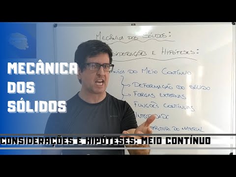 MECSOL AULA 02 - CONSIDERAÇÕES E HIPÓTESES DO MEIO CONTÍNUO