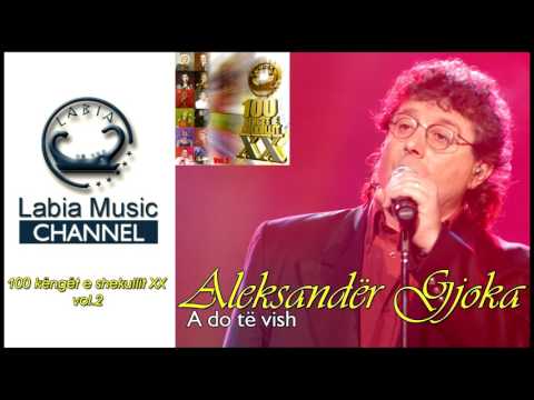Aleksander Gjoka - Alo, Alo (Kenge te shekullit 2)