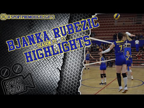 Bjanka Rubežić || OK Nova Gradiška || Season 22 - 23 || Highlights