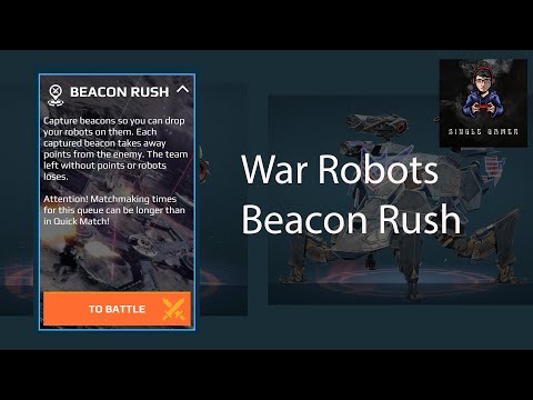 War Robots - Beacon Rush Game Play
