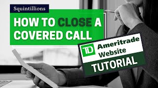 How to Close a Covered Call | TD Ameritrade Website Tutorial