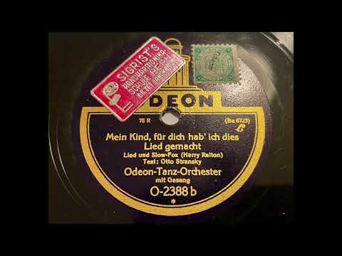 Odeon Tanz Orchester - Mein Kind, für dich hab ich dieses Lied gemacht