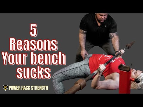 5 reasons your bench press sucks!
