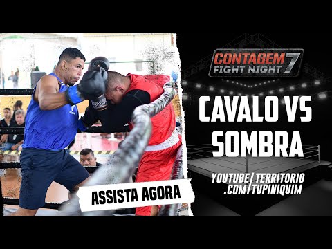 Cavalo vs Sombra - Contagem Fight Night 7