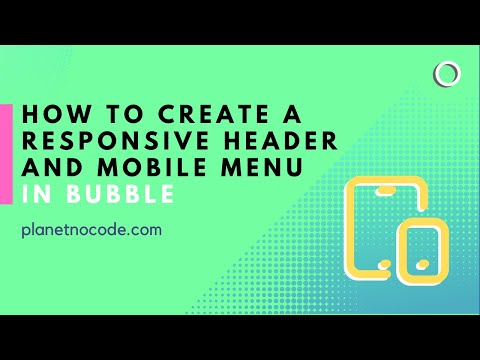 How to create a responsive header and mobile menu in Bubble thumbnail