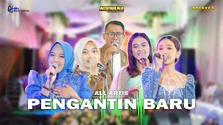 Download lagu PENGANTIN BARU ~ ALL ARTIS ~ NIRWANA LIVE THE WEDDING A'AN & ENI mp3