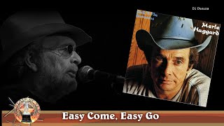 Merle Haggard  - Easy Come Easy Go (1980)