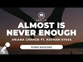 Almost Is Never Enough - Ariana Grande ft. Nathan Sykes (Piano Karaoke)