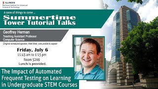 Thumbnail of The Impact of Automated Frequent Testing on Learning in Undergrad STEM Courses (Tower Talk) video