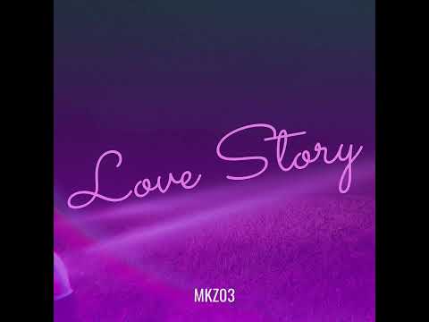 MKZ03 - LOVE STORY