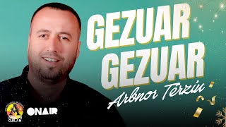 Arbnor Terziu - Gezuar Gezuar