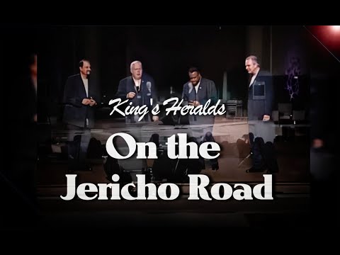 On the Jericho Road - King's Heralds - 2005