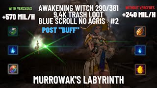 Black Desert Online | Awakening Witch | Grind Murrowak's Labyrinth 290/381 | 9,4k Trash Loot