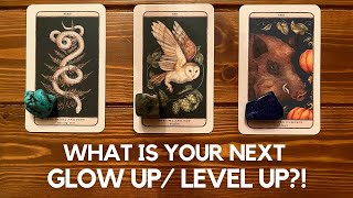 What Is Your NEXT Glow Up/ Level Up?! ✨🔆 😲👑✨ | Pick a card