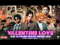 Valentine Nonstop Love Mashup 2025 Hindi X Punjabi Nonstop Mashup Sunny Hassan Nonstop Jukebox