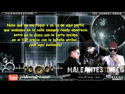 Carnal Ft Gaona & Farruko - Maliantes En La Disco con Letra HD Official Nuevo Reggaeton 2011