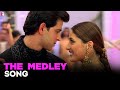 The Medley  - Song - Mujhse Dosti Karoge