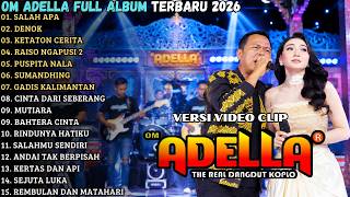 Download lagu OM ADELLA FULL ALBUM 2026 || SALAH APA - DENOK - KETATON CERITA || DIFARINA INDRA FT FENDIK ADELLA mp3 Download lagu OM ADELLA FULL ALBUM 2026 || SALAH APA - DENOK - KETATON CERITA || DIFARINA INDRA FT FENDIK ADELLA mp3