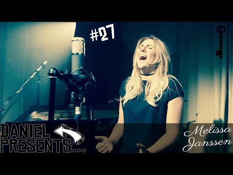 #27 Daniel Presents... Melissa Janssen! (Music Video: Lost)