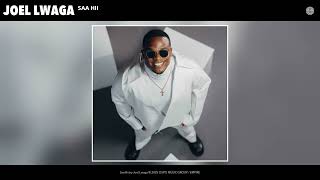 Download lagu Joel Lwaga - Saa Hii mp3 Download lagu Joel Lwaga - Saa Hii mp3