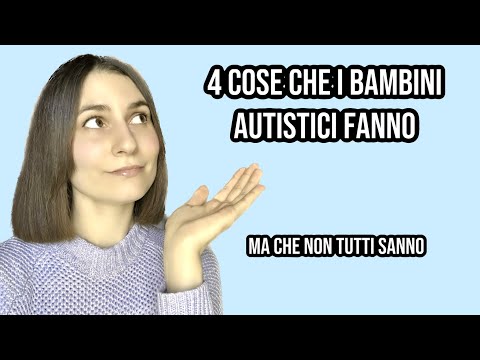 4 cose che i bambini autistici fanno ma non tutti sanno #autismo #actuallyautistic #asperger