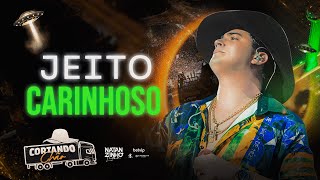 Natanzinho Lima - Jeito Carinhoso - Cortando Chão Teresina/PI
