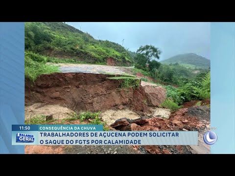 Consequência da chuva: Trabalhadores de açucena podem solicitar o saque do FGTS por calamidade.