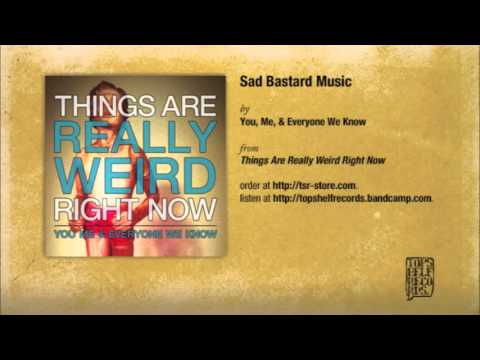 Video thumbnail for Sad Bastard Music