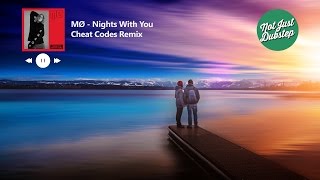 MØ - Nights With You (Cheat Codes Remix) [Lyrics Video]