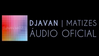 Djavan - Azedo E Amargo (Audio Oficial)