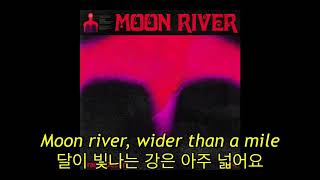 Frank Ocean - Moon River (자막, 한글 가사, 해석, 번역, lyrics, KOR SUB)