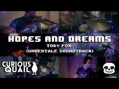 Curious Quail - Hopes and Dreams (Undertale Cover)