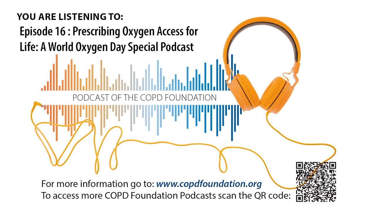 Episode 16 : Prescribing Oxygen Access for Life: A World Oxygen Day Special Podcast