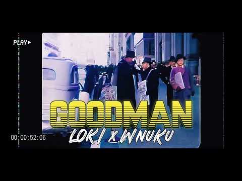Loki x wnuKu - GoodMan (Prod. CHECK)