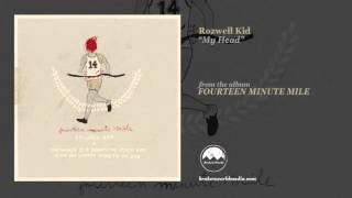 Rozwell Kid - My Head