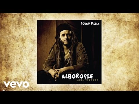 Alborosie - Sound Killa (audio)