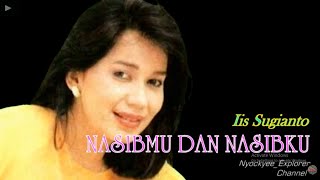 Download lagu NASIBMU DAN NASIBKU~Iis Sugianto//original Music//teks Lirik//Gambar Ilustrasi mp3