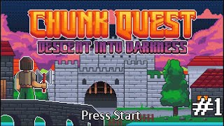 Chunk Quest - Descent Into Darkness