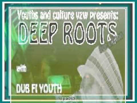DUB FI YOUTH ft jah mike - Praise In Rome (ranking joe) (deep roots pt3) @ entrepot Brugge 22-12-07