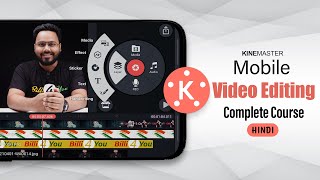 KineMaster Professional Mobile Editing Tutorial Complete Editing Course In Hindi Mp4 3GP & Mp3